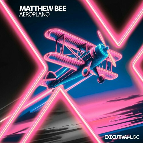  Matthew Bee - Aeroplano (2024) 