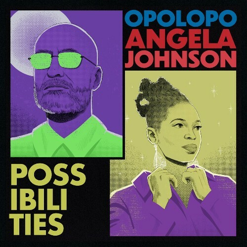  Opolopo & Angela Johnson - Possibilities (2024) 