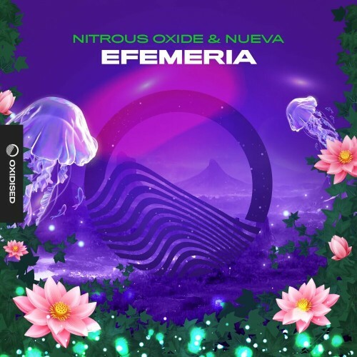  Nitrous Oxide & Nueva - Efemeria (2024) 