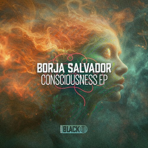 Borja Salvador - Consciousness (2024)