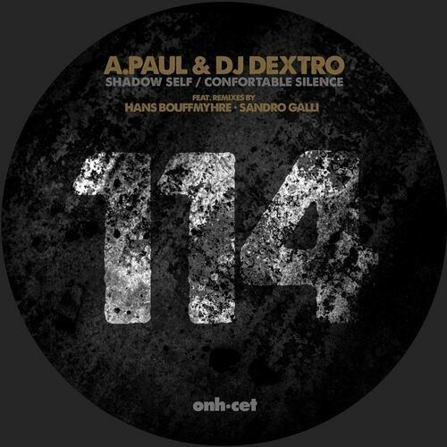  A.Paul & DJ Dextro - Shadow Self / Comfortable Silence (2023) 
