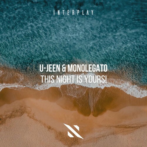  U-Jeen & Monolegato - This Night is Yours! (2025) 