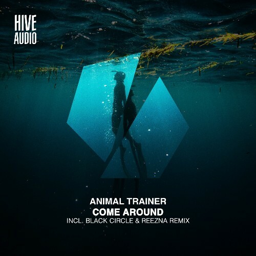  Animal Trainer - Come Around (2025) 