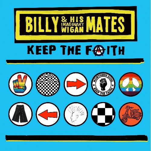  Billy & His Imaginary Wigan Mates - Keep the Faith (2026) 