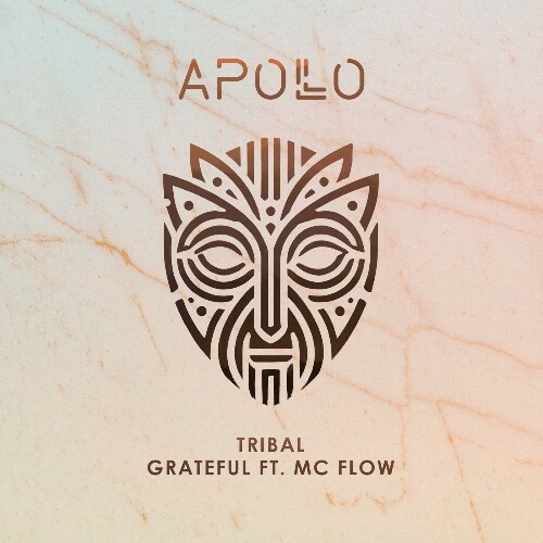 A.P.O.L.L.O - Tribal / Grateful (2025) A.P.O.L.L.O - Tribal / Grateful (2025)