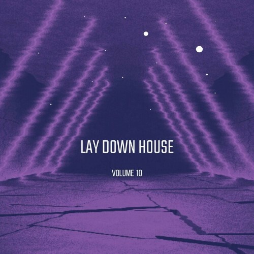  Lay Down House Vol.10 (Compilation) (2023) 