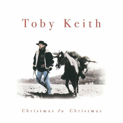  Toby Keith - Christmas To Christmas (2024) 