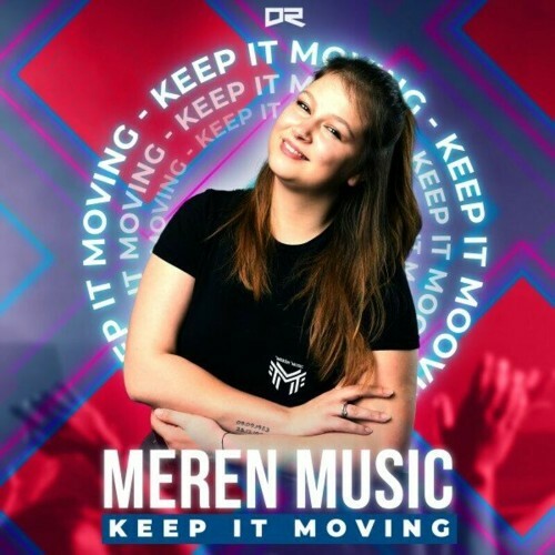  Meren Music - Keep It Moving (2024) 