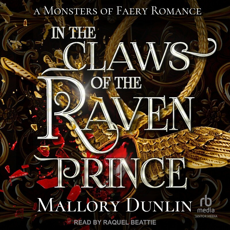 In The Claws Of The Raven Prince Mallory Dunlin (Mallory Dunlin)