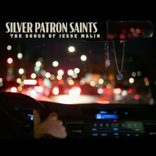  Silver Patron Saints: The Songs Of Jesse Malin (2024) 