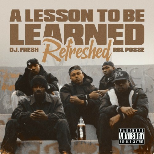 DJ Fresh x RBL Posse - A Lesson To Be Learned (Refreshed) (2023) MP3