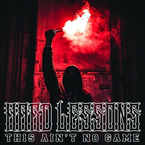  Hard Lessons - This Ain't No Game (2025) 
