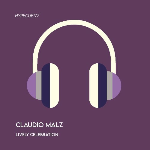  Claudio Malz - Lively Celebration (2025) 