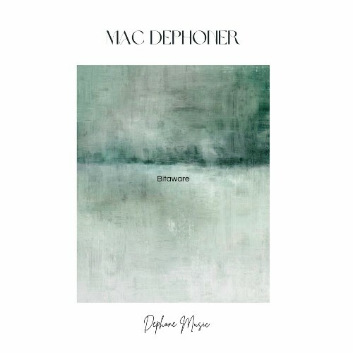  Mac Dephoner - Bitaware (2025) 