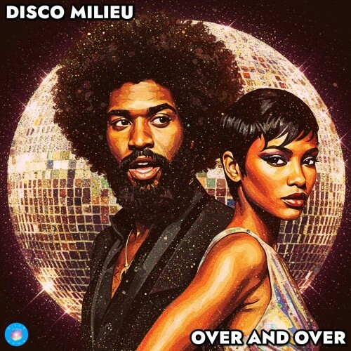  Disco Milieu - Over And Over (2025) 