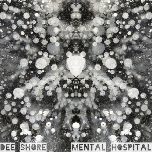 Dee Shore - Mental Hospital (2026) 