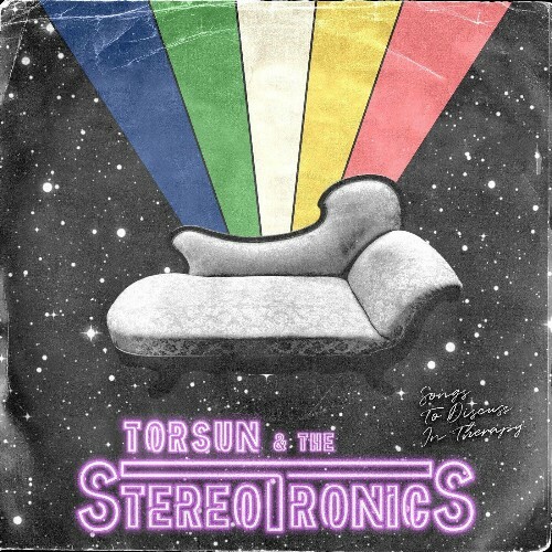  Torsun & The Stereotronics, Torsun - Songs to Discuss in Therapy (2023) 