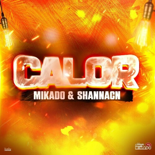 ShannaCN & Mikado - Calor (2025)