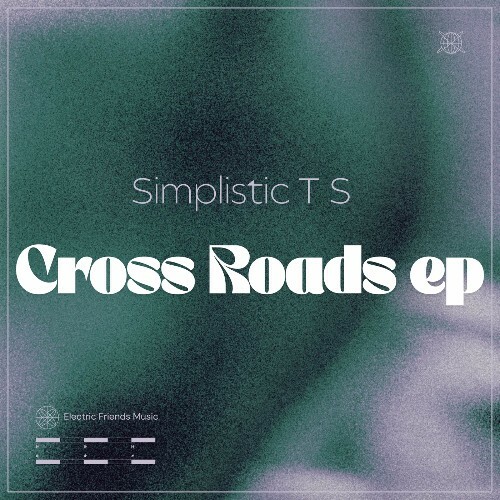  Simplistic T S - Cross Roads (2025) 
