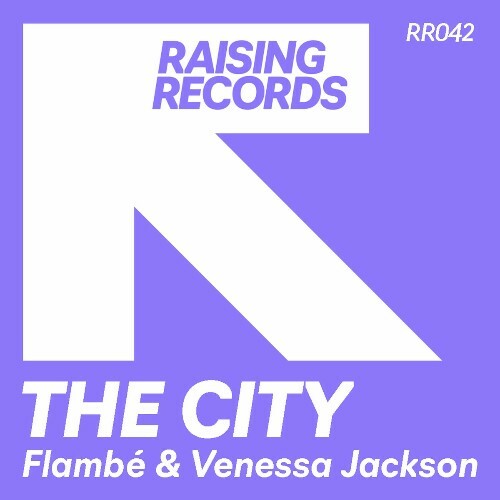  Flambe & Venessa Jackson - The City (2025) 