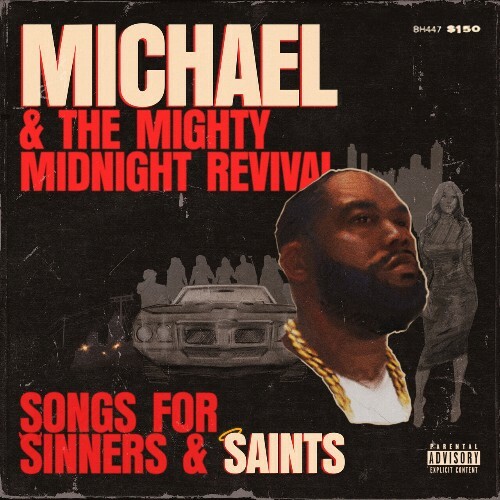 VA - Killer Mike - Michael & The Mighty Midnight Revival: Songs For Sinners & Saints (2024) (MP3)