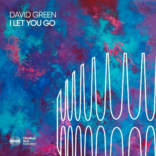  David Green - I Let You Go (2024) 