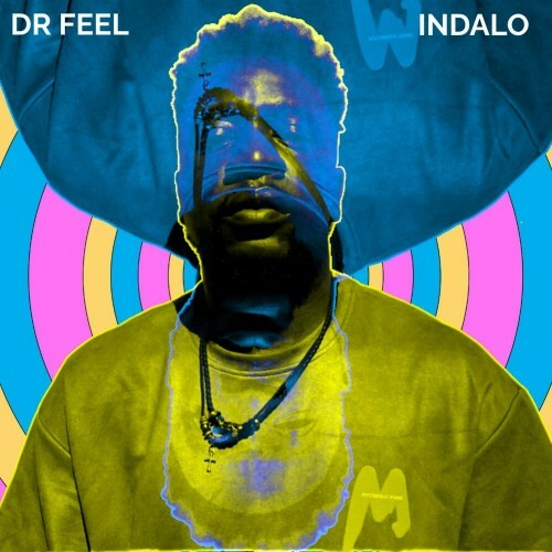 MP3:  Dr Feel - Indalo (2024) Онлайн