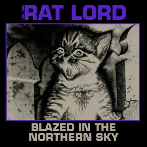  Rat Lord - Blazed In The Northern Sky (2024) MP3 MEVKM2A_o