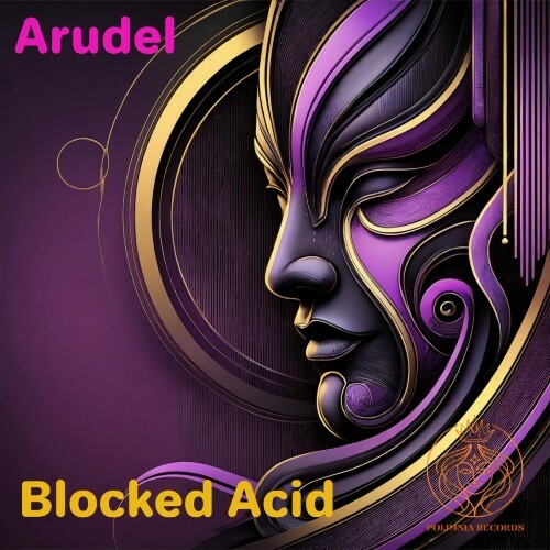  Arudel - Blocked Acid (2025) 