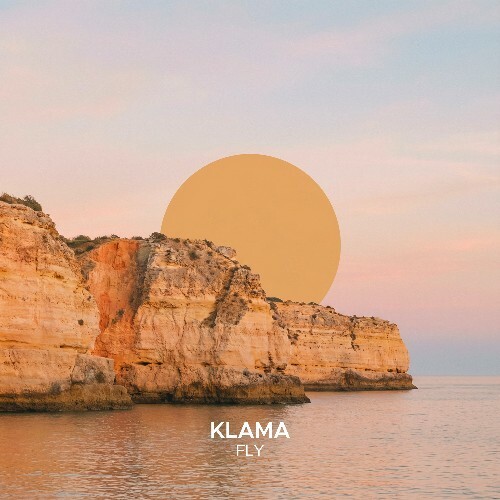 Klama - Fly (2026) Klama - Fly (2026)