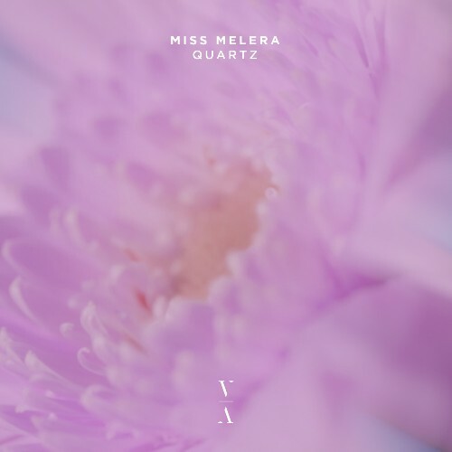  Miss Melera - Quartz (2025) 