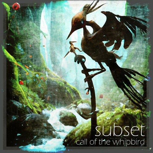  Subset - Call of the Whipbird (2023) 