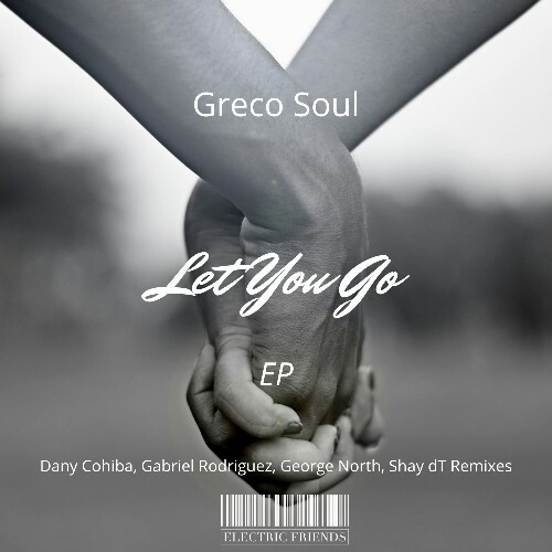 VA | Greco Soul - Let You Go 2024 год Скачать Онлайн в Mp3 (Бесплатно)