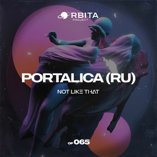  Portalica (RU) - Not Like That (2025) 