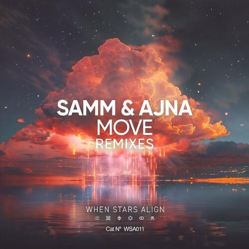 Samm (BE) & Ajna (BE) - Move (Remixes) (2024)