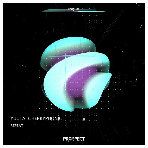 Yuuta & Cherryphonic - Repeat (2024)