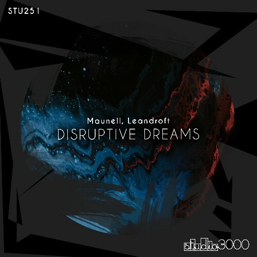  Maunell, Leandroft - Disruptive Dreams (2025) 