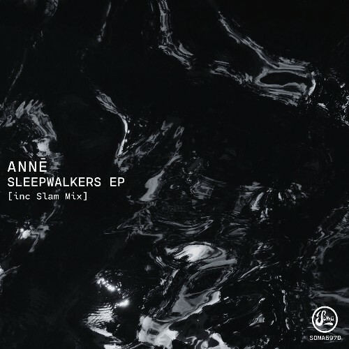  ANNE - Sleepwalkers (Inc Slam Mix) (2026) 