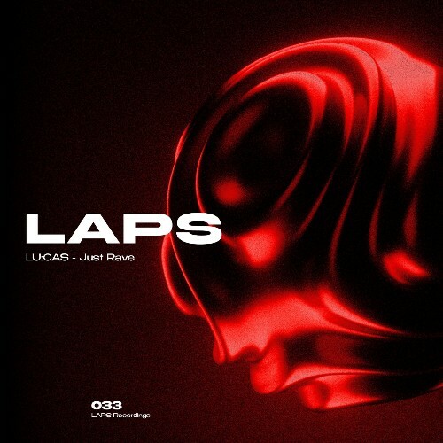  Lu:cas - Just Rave (2025) 