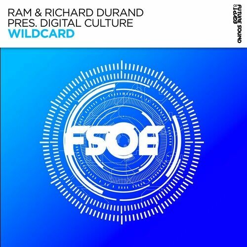  Ram & Richard Durand Pres. Digital Culture - Wildcard (2025) 