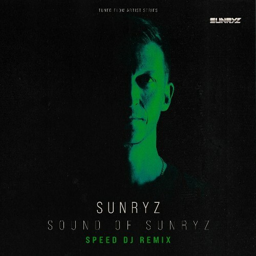  Sunryz - Sound Of Sunryz (Speed DJ Remix) (2025) 