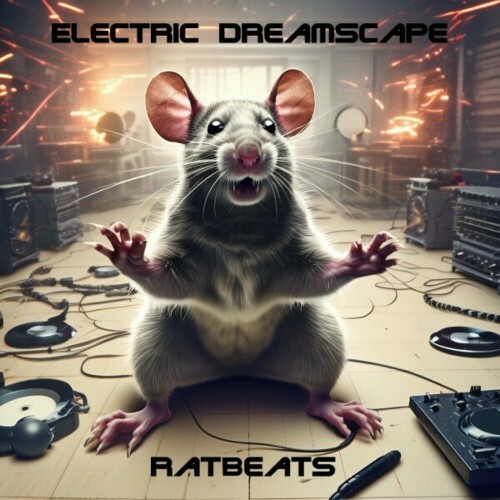  Ratbeats - Electric Dreamscape (2024) 