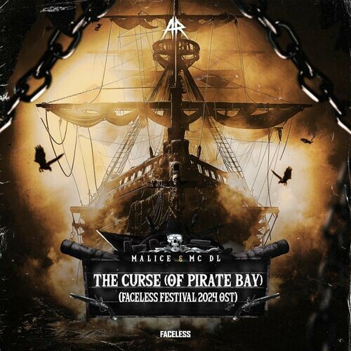  Malice & MC DL - THE CURSE (OF PIRATE BAY) (OFFICIAL FACELESS FESTIVAL 2024 OST) (2024) 