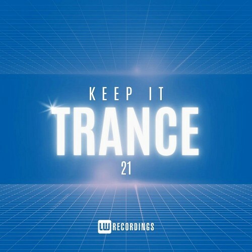 Keep It Trance Vol 21 (2024) 