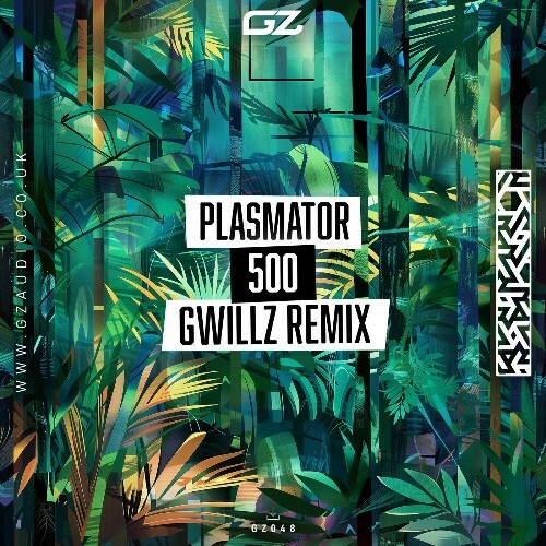  Plasmator - 500 (Gwillz Remix) (2024) 