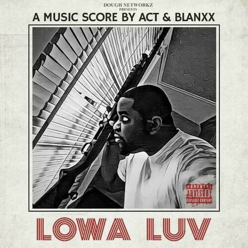  Act X Blanxx - Lowa Luv (2024) 