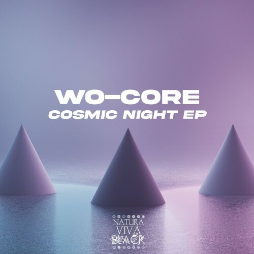  WO-CORE - Cosmic Night Ep (2023) 