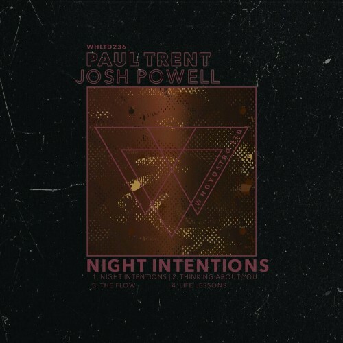  Paul Trent x Josh Powell - Night Intentions (2024) 
