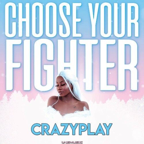  CrazyPlay - Choose Your Fighter (2024) 