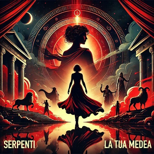  Serpenti - La Tua Medea (2025) 